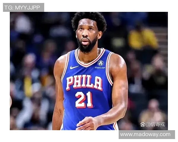 乔尔恩比德的篮球传奇之路与未来展望：从新星到超级巨星的蜕变