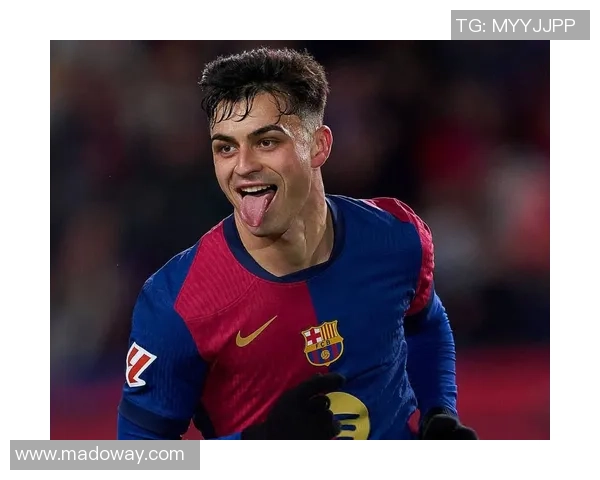 佩德里：年轻天才在足球世界中崭露头角的传奇之路与未来展望